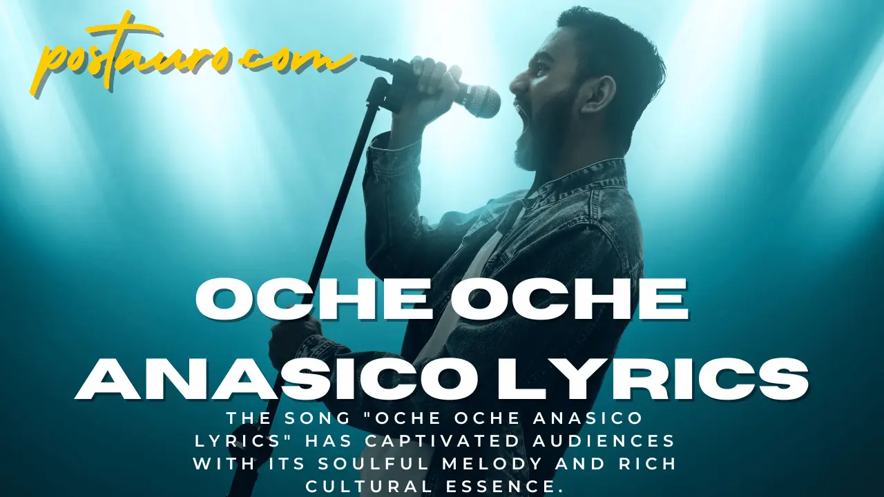 oche oche anasico lyrics