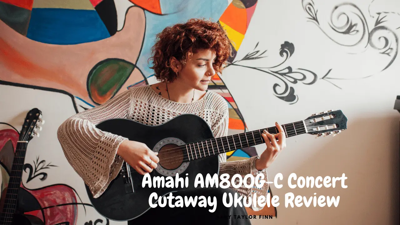 Amahi AM800G-C Concert Cutaway Ukulele Review